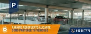 cheap parking alicante airport